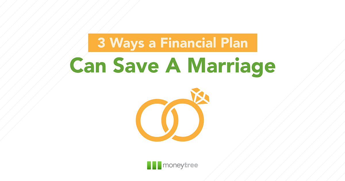 3 Ways a Financial Plan Can Save a Marriage
